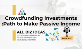 Crowdfunding Investments | Make Passive Income