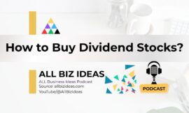 How to Buy Dividend Stocks? A Step-by-Step Guide