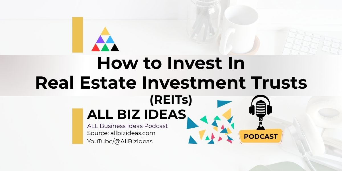 How to Invest in REITs | What is a REIT 1 How to Invest in REITs | What is a REIT