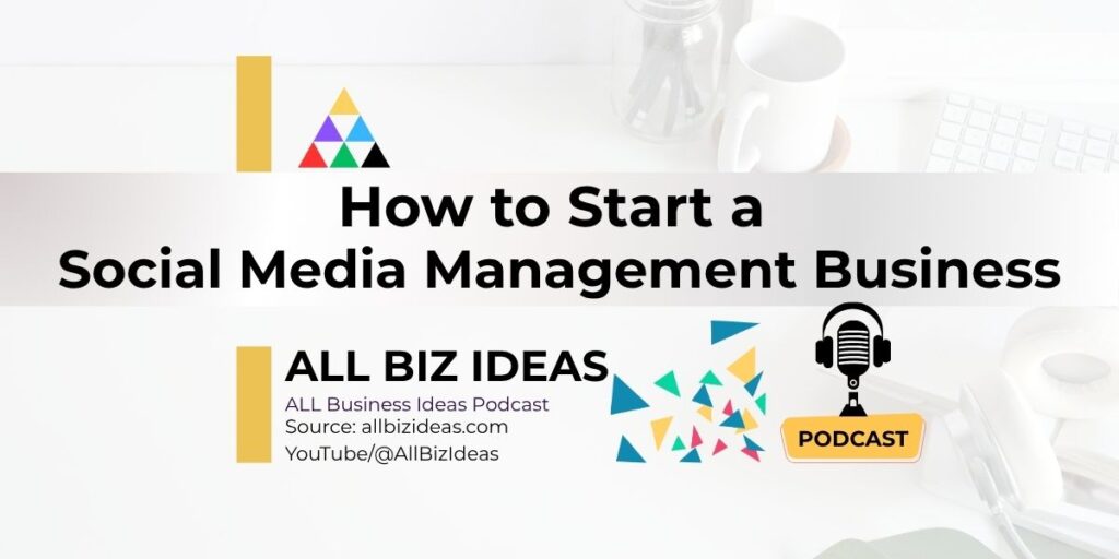 How to Start a Social Media Management Company