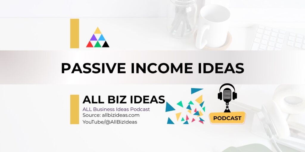 Passive Income Ideas
