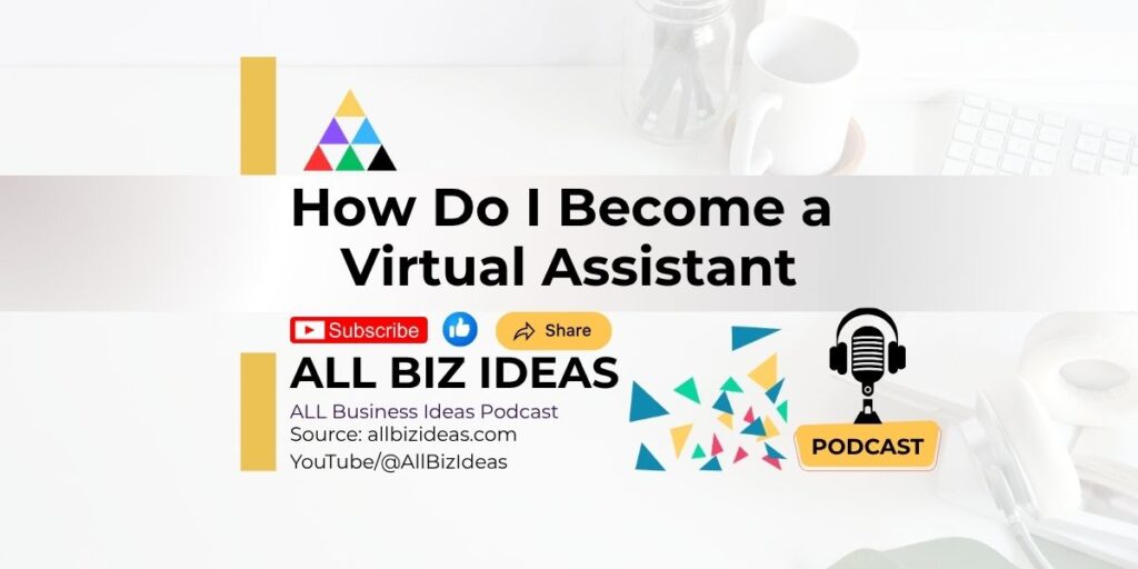 How do I become a virtual assistant
