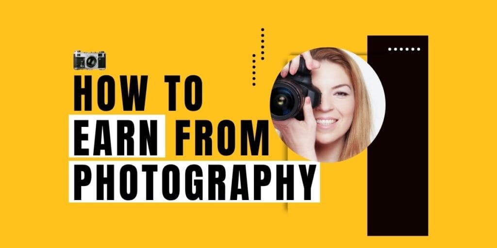 How to earn from photography?