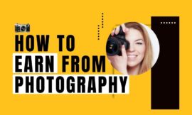 How to Earn from Photography | Selling Stock Photos