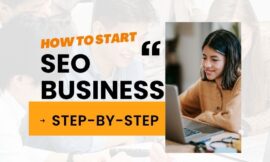 How to Start a SEO Business | Guide for Beginners