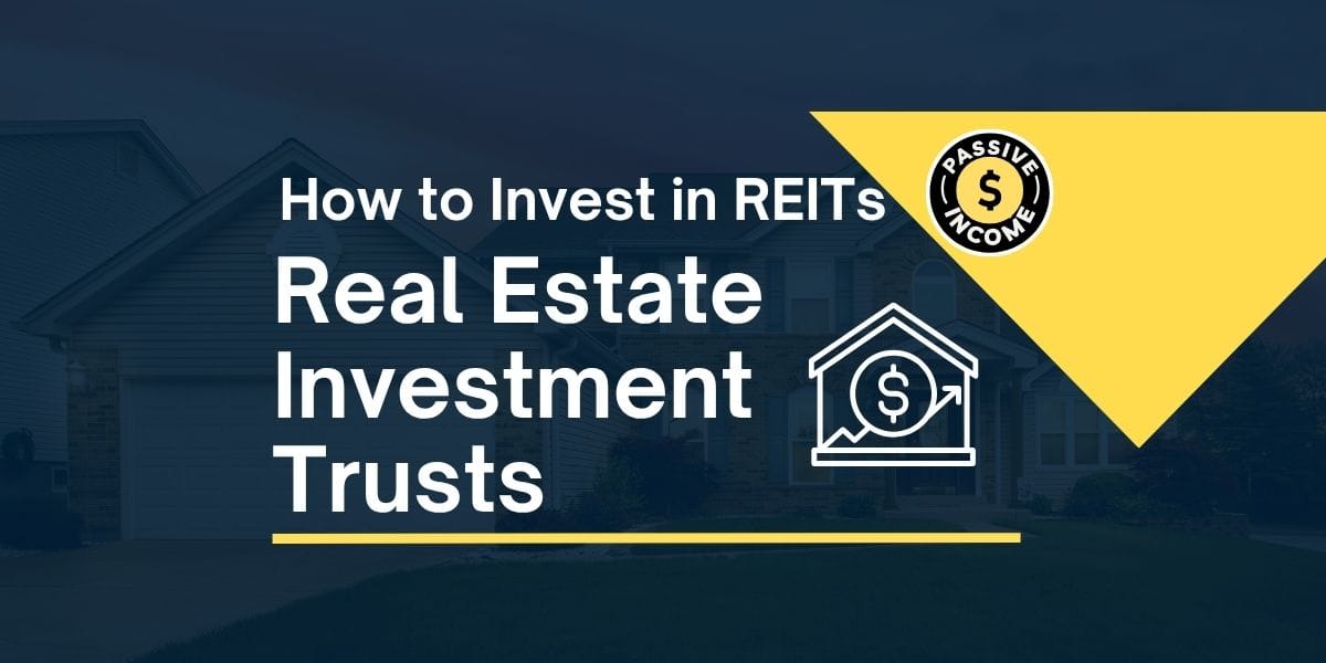 How to Invest in REITs 1 How to invest in REITs | Real Estate Investment Trusts