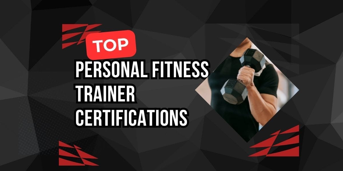 Top Personal Fitness Training Certifications 1 Top Personal Fitness Training Certifications